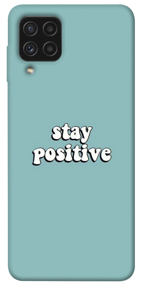 Чехол Stay positive для Galaxy A22 4G