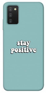 Чохол Stay positive для Galaxy A03s