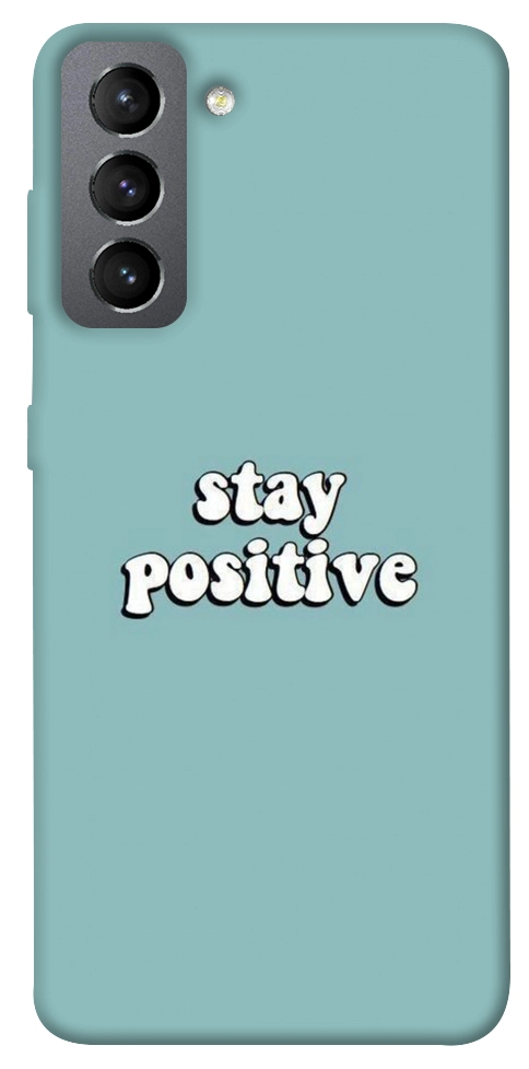 Чехол Stay positive для Galaxy S21 FE