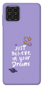 Чехол Just believe in your Dreams для Galaxy M62
