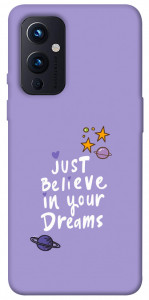 Чехол Just believe in your Dreams для OnePlus 9