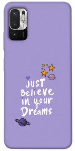 Чехол Just believe in your Dreams для Xiaomi Poco M3 Pro