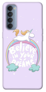 Чохол Believe in your dreams unicorn для Oppo Reno 4 Pro