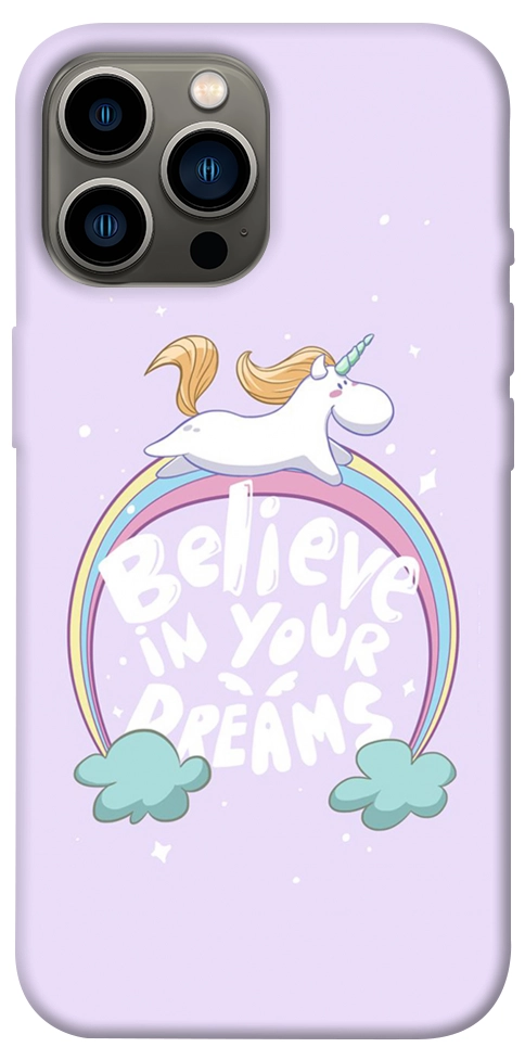 Чохол Believe in your dreams unicorn для iPhone 13 Pro Max