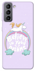Чохол Believe in your dreams unicorn для Galaxy S21 FE