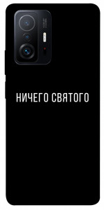 Чехол Ничего святого black для Xiaomi 11T