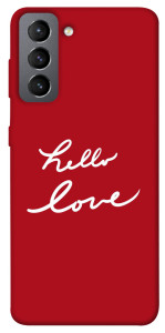 Чохол Hello love для Galaxy S21 FE