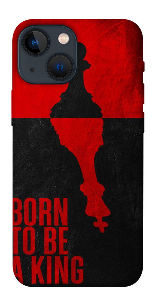 Чохол Born to be a king для iPhone 13 mini