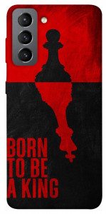 Чехол Born to be a king для Galaxy S21 FE