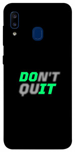 Чохол Don't quit для Galaxy A20 (2019)
