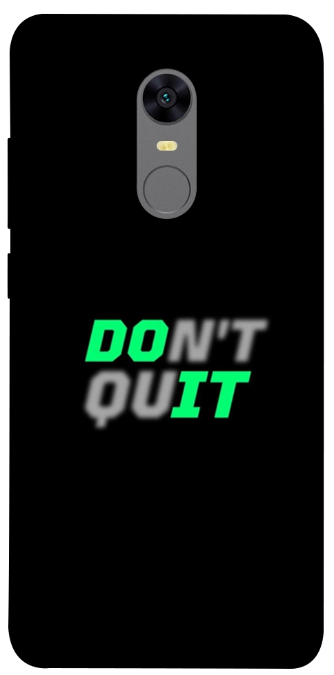 Чохол Don't quit для Xiaomi Redmi Note 5 (Single Camera)