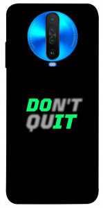 Чохол Don't quit для Xiaomi Poco X2