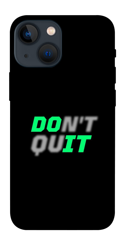 Чехол Don't quit для iPhone 13 mini