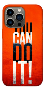 Чохол You can do it для iPhone 13 Pro