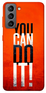 Чохол You can do it для Galaxy S21 FE