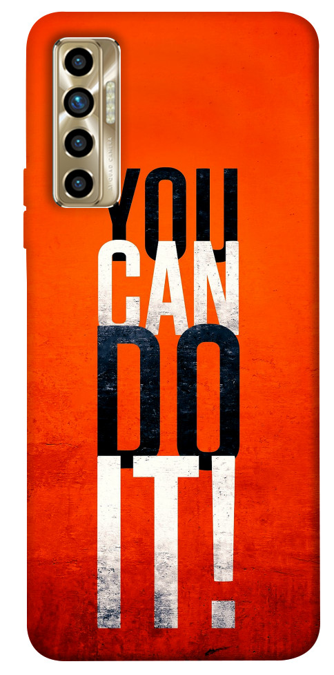 Чехол You can do it для TECNO Camon 17P