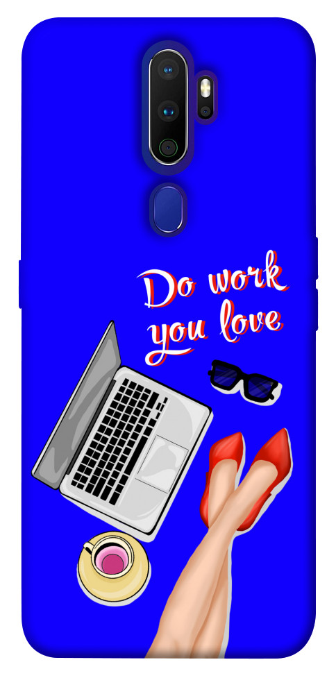 

Чохол Do work you love для Oppo A5 (2020) 1256656