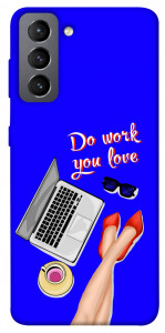 Чехол Do work you love для Galaxy S21 FE