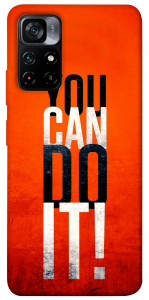 Чехол You can do it для Xiaomi Poco M4 Pro 5G