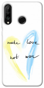 Чехол Make love not war для Huawei P30 Lite