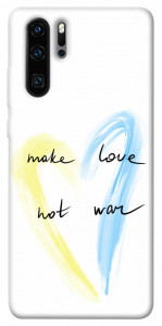 Чехол Make love not war для Huawei P30 Pro