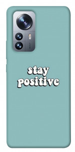 Чохол Stay positive для Xiaomi 12X