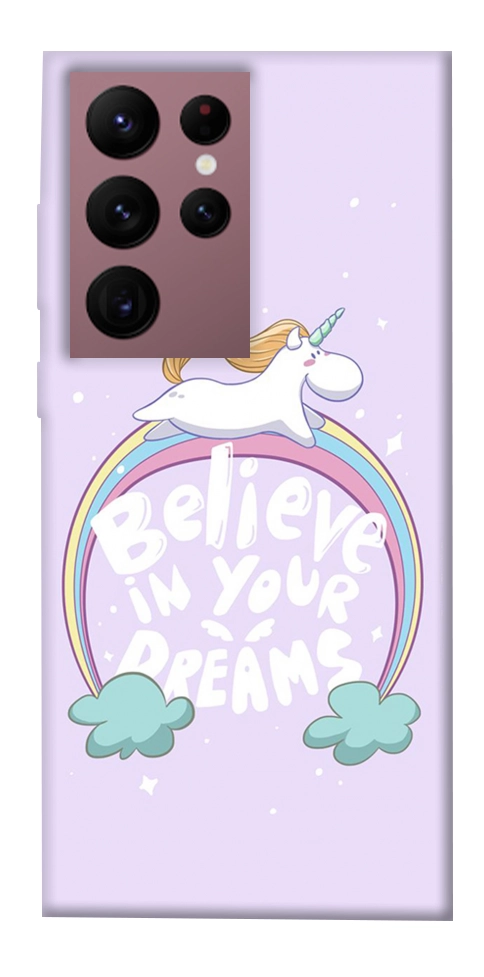 Чохол Believe in your dreams unicorn для Galaxy S22 Ultra