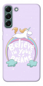 Чохол Believe in your dreams unicorn для Galaxy S22+
