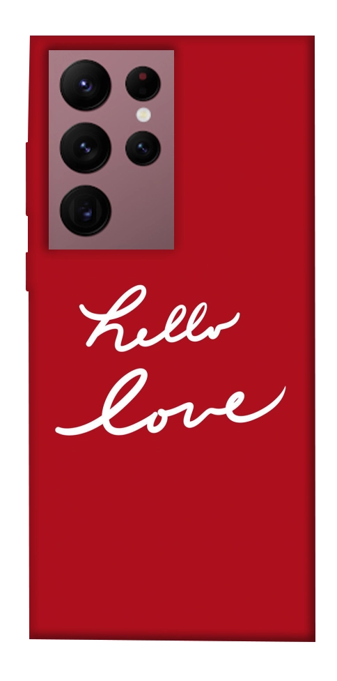 Чохол Hello love для Galaxy S22 Ultra