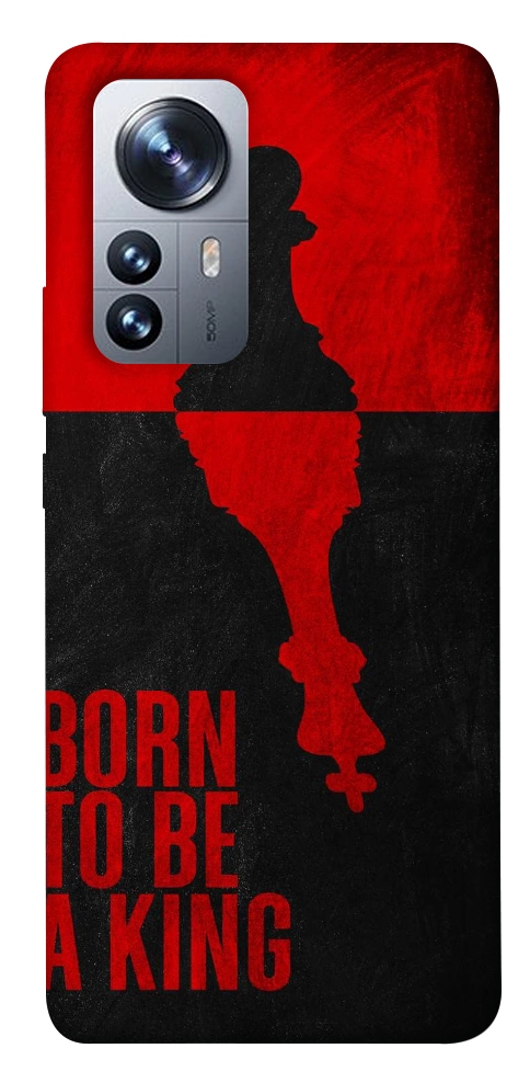 Чехол Born to be a king для Xiaomi 12