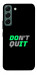 Чехол Don't quit для Galaxy S22