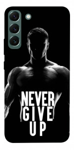 Чехол Never give up для Galaxy S22+