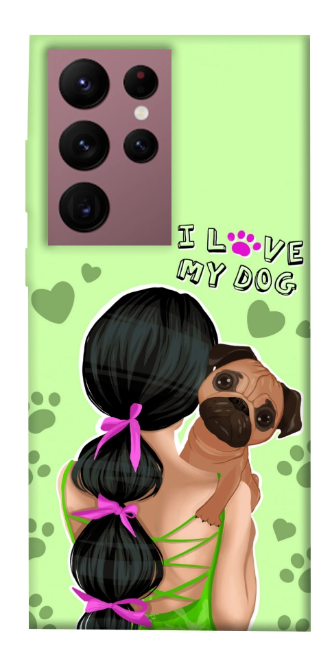 Чохол Love my dog для Galaxy S22 Ultra