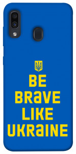 Чехол Be brave like Ukraine для Galaxy A30 (2019)