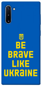 Чехол Be brave like Ukraine для Galaxy Note 10 (2019)