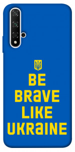 Чехол Be brave like Ukraine для Huawei Honor 20