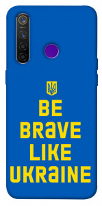 Чехол Be brave like Ukraine для Realme 5 Pro