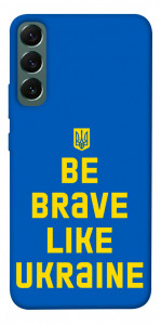 Чехол Be brave like Ukraine для Galaxy S22+
