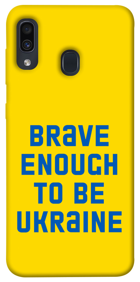 

Чохол Brave enought to be Ukraine для Samsung Galaxy A30 1351679