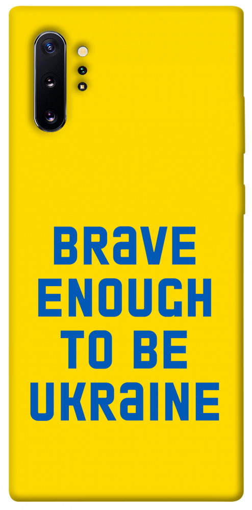 

Чехол Brave enought to be Ukraine для Galaxy Note 10+ (2019) 1351693