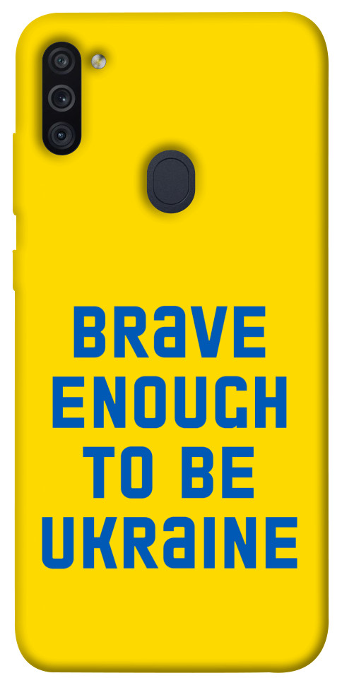 

Чохол Brave enought to be Ukraine для Galaxy M11 (2020) 1351700