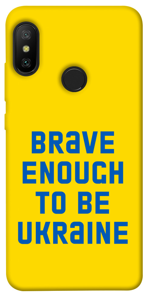 

Чохол Brave enought to be Ukraine для Xiaomi Redmi 6 Pro 1351742