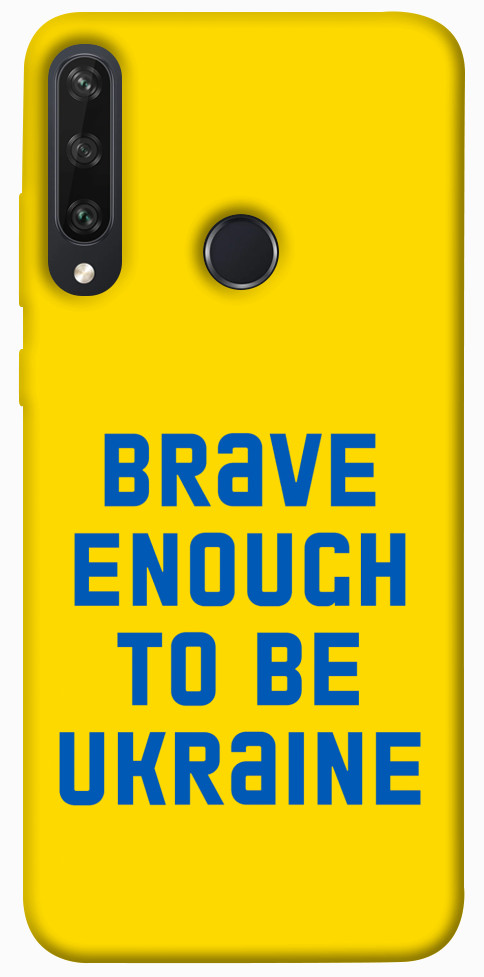 

Чохол Brave enought to be Ukraine для Huawei Y6p 1351790