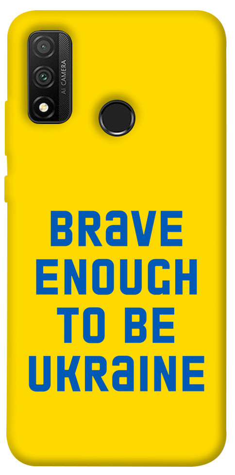 

Чохол Brave enought to be Ukraine для Huawei P Smart (2020) 1351824