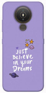 Чехол Just believe in your Dreams для Nokia 1.4