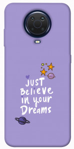 Чохол Just believe in your Dreams для Nokia 6.3