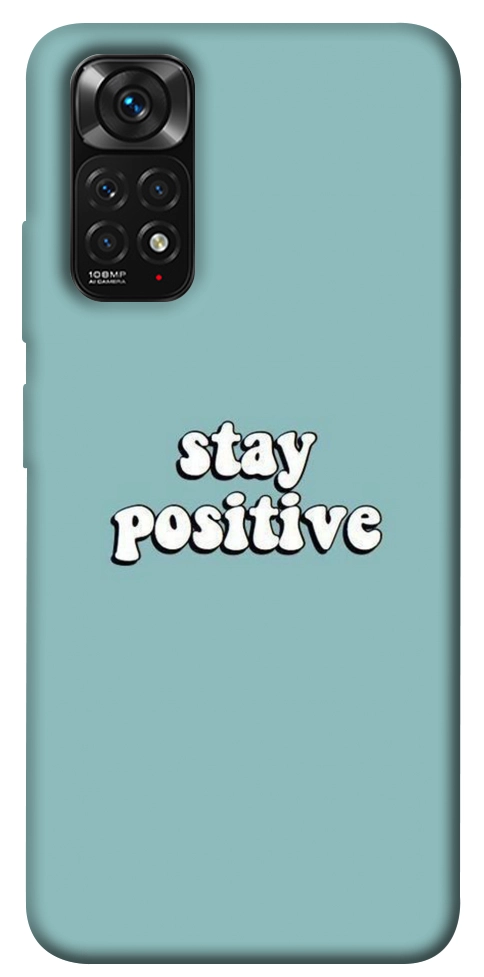 Чохол Stay positive для Xiaomi Redmi Note 11 (Global)