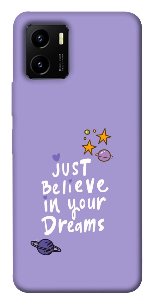 Чехол Just believe in your Dreams для Vivo Y15s