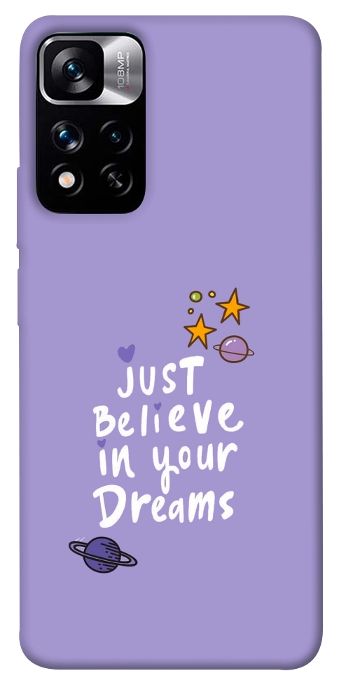 Чехол Just believe in your Dreams для Xiaomi Redmi Note 11 5G