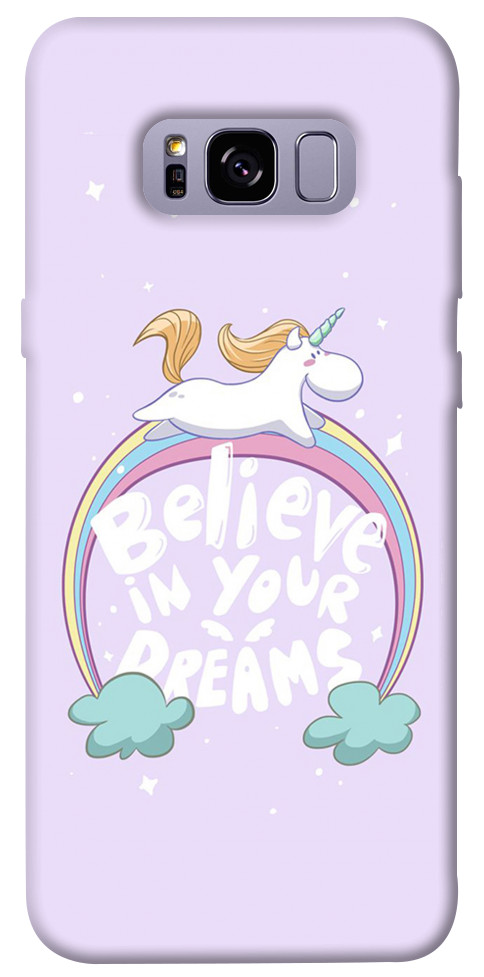 Чохол Believe in your dreams unicorn для Galaxy S8+